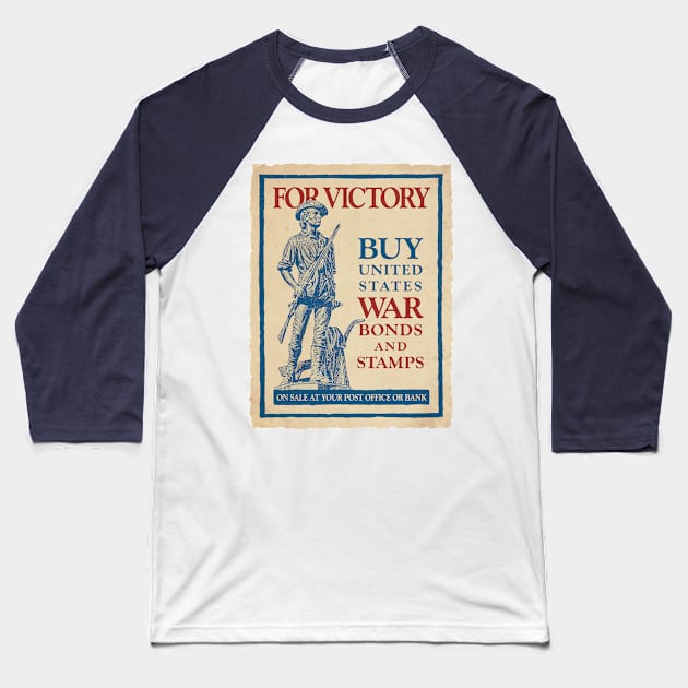 WWII Vintage Style Buy US War Bonds for Victory Baseball T-Shirt by MatchbookGraphics